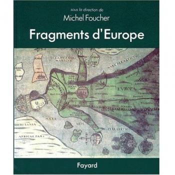 Fragments d'Europe. Atlas de l'Europe médiane et orientale