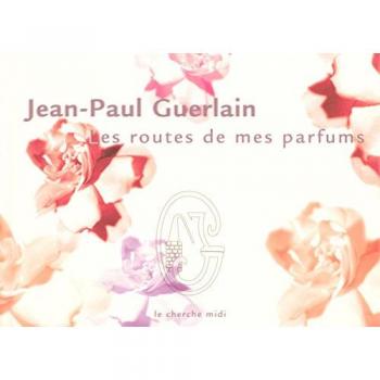 Les Routes De Mes Parfums
