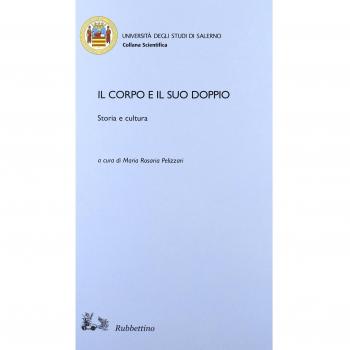 Il corpo e il suo doppio. Storia e cultura