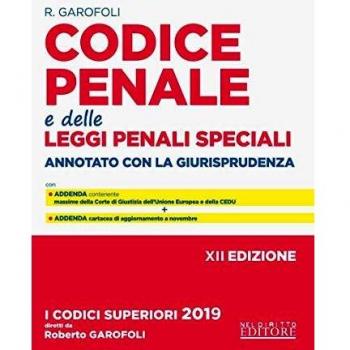 Codice penale e delle leggi penali speciali. Annotato con la giurisprudenza
