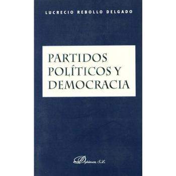 Partidos politicos y democracia/ Political parties and democracy