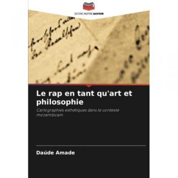 Le rap en tant qu'art et philosophie: Cartographies esthétiques dans le contexte mozambicain