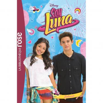 Soy Luna, Tome 10 : Jalousie