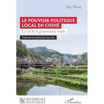 Le pouvoir politique local en Chine