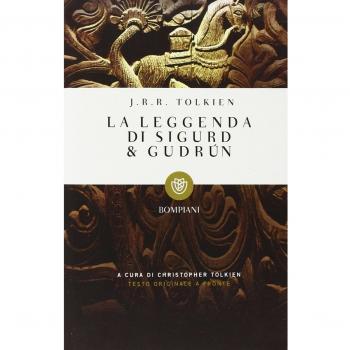 La leggenda di Sigurd e Gudrun. Testo inglese a fronte