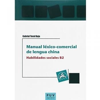Manual léxico-comercial de lengua china. Habilidades sociales B2