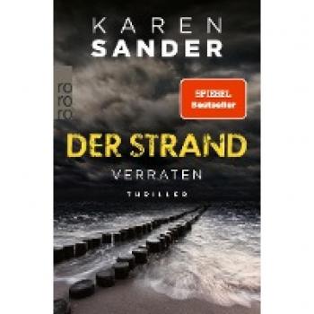 Karen Sander Der Strand: Verraten (Engelhardt & Krieger Ermitteln, Band 2)