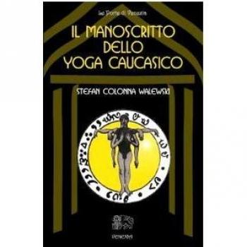 Il manoscritto dello yoga caucasico