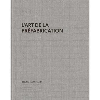 L'art de la préfabrication