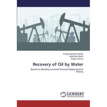 Recovery of Oil by Water