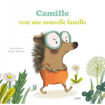Camille veut une nouvelle famille