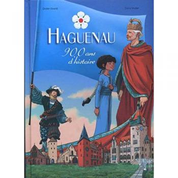 Eberle+Muller Bd Haguenau 900 Ans D'Histoire
