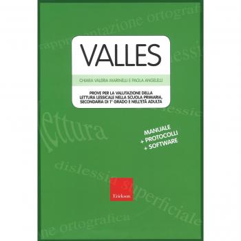 Valles. Prove per la valutazione della lettura lessicale nella Scuola primaria, secondaria di 1º grado e nell'età adulta. Con schede. Con software