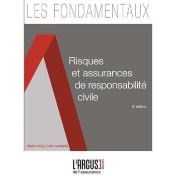 Nadia Hadj-Chaib Candeille Risques Et Assurances De Responsabilité Civile