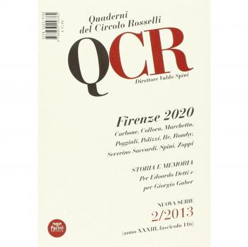 QCR. Quaderni del Circolo Fratelli Rosselli (2013). Vol. 2: Firenze 2020.