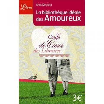 La Bibliothèque idéale des amoureux