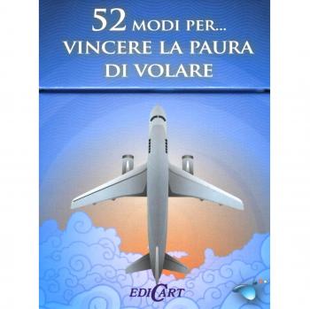52 modi per... vincere la paura di volare. 52 carte