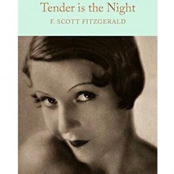 Tender is the Night: Scott F. Fitzgerald