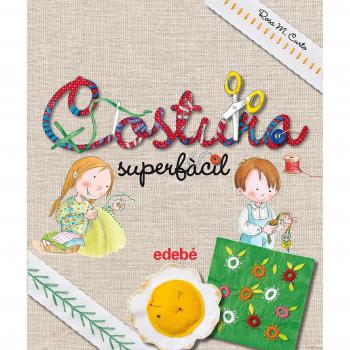 COSTURA SUPERFÀCIL, de Rosa M. Curto (Tapa blanda).