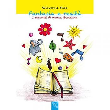 Fantasia e realtà. I racconti di nonna Giovanna