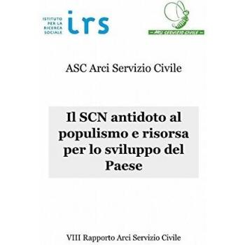 Il SCN antidoto al populismo e risorsa per lo sviluppo del Paese