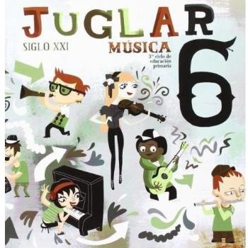 Siglo xxi, juglar, música, 6 educación primaria