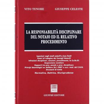 La responsabilità disciplinare del notaio ed il relativo procedimento