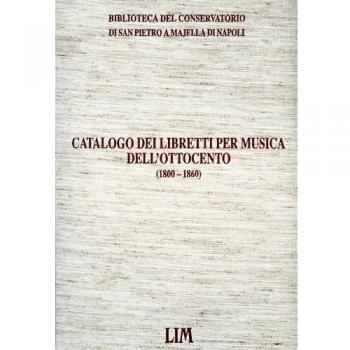 Catalogo dei libretti per musica dell'Ottocento 1800-1860