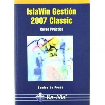 ISLAWIN GESTION 2007 CLASSIC. CURSO PRACTICO