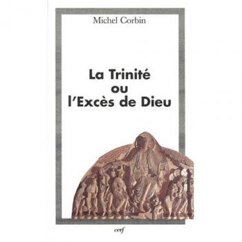La Trinité Ou L'excès De Dieu