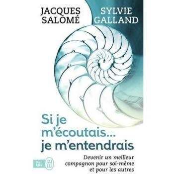 Si je m'écoutais... Je m'entendrais