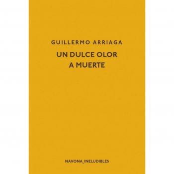 Un Dulce Olor A Muerte