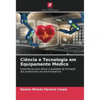 Herrera Carpio, Ramón Moisés: Ciência e Tecnologia em Equipamento Médico