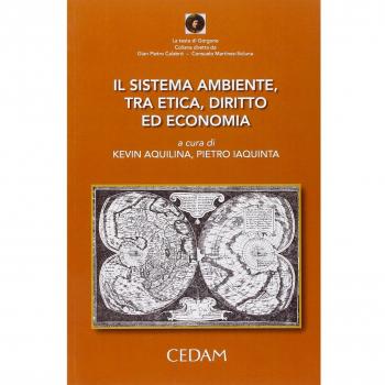 Sistema ambiente tra etica, diritto ed economia