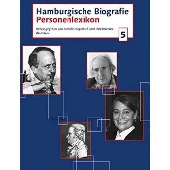 Franklin Kopitzsch Hamburgische Biografie. Personenlexikon: Hamburgische Biografie 5: 05