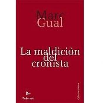 La Maldición Del Cronista