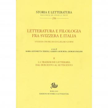 Letteratura e filologia tra Svizzera e Italia. La tradizione letteraria dal Duecento al Settecento