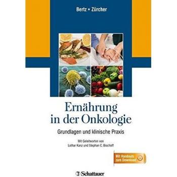 Ernährung in der Onkologie: Grundlagen und klinische Praxis