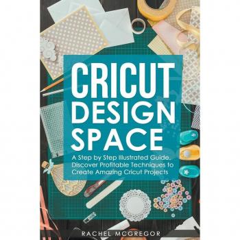 McGregor, Rachel: Cricut Design Space