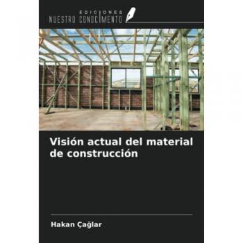 Ça¿Lar, Hakan: Visión actual del material de construcción