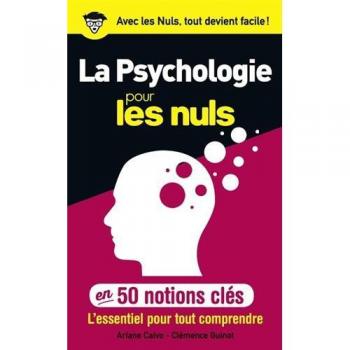 La psychologie Pour les Nuls en 50 notions pour