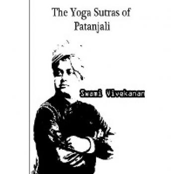 Swami Vivekananda: The Yoga Sutras of Patanjali