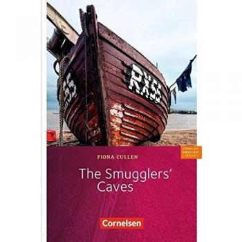 Fiction Reader 7. Schuljahr. Stufe 3. The Smugglers' Caves