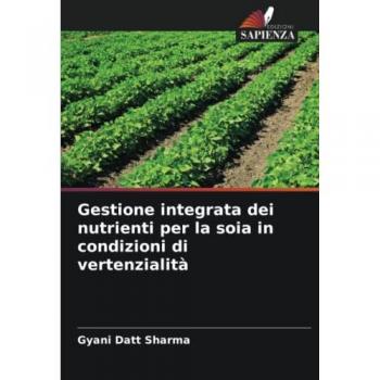 Gestione integrata dei nutrienti per la soia in condizioni di vertenzialità