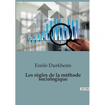 Durkheim, Emile: Les règles de la méthode sociologique