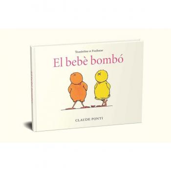 Trombolina i Kinabalot: El bebè bombó (Tapa dura).