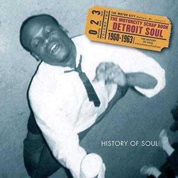 The motorcity scrap book Detroit Soul 1960-1963