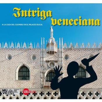 Intriga veneciana. A la caza del culpable en el palacio ducal