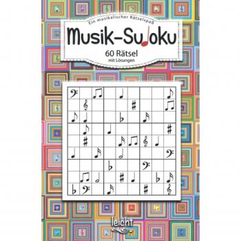 Musik-Sudoku 60 Rätsel mit Lösungen: Schwierigkeitsgrad: leicht | Ein musikalischer Rätselspaß
