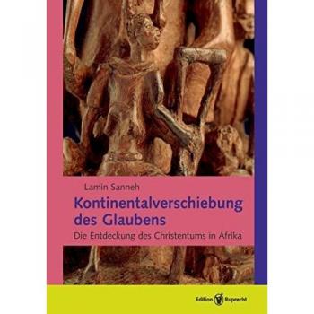 Kontinentalverschiebung des Glaubens: Die Entdeckung des Christentums in Afrika